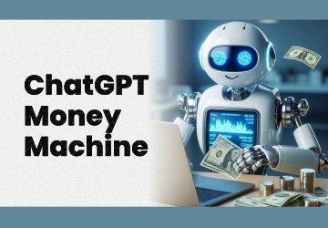 ChatGPT Money Machine Course